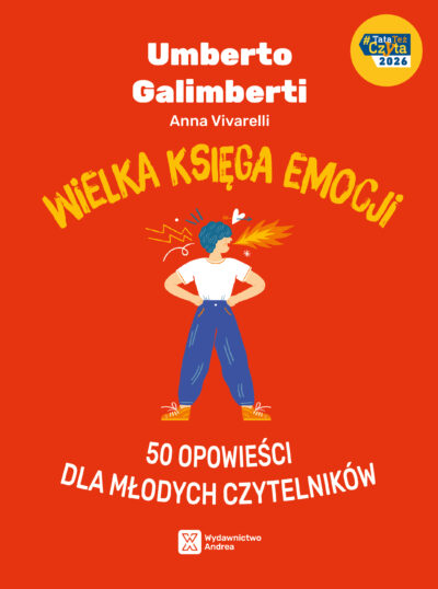 Wielka Księga Emocji 50 opowieści dla młodych czytelników PRZEDSPRZEDAŻ KSIĄŻKI